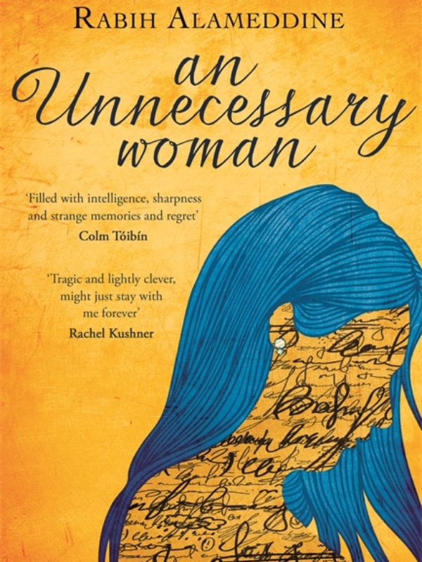 An Unnecessary Woman – Femeia de hârtie, Rabih Alameddine